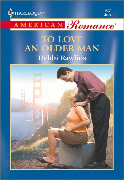 Cover of the book To Love an Older Man by Debbi Rawlins, Harlequin
