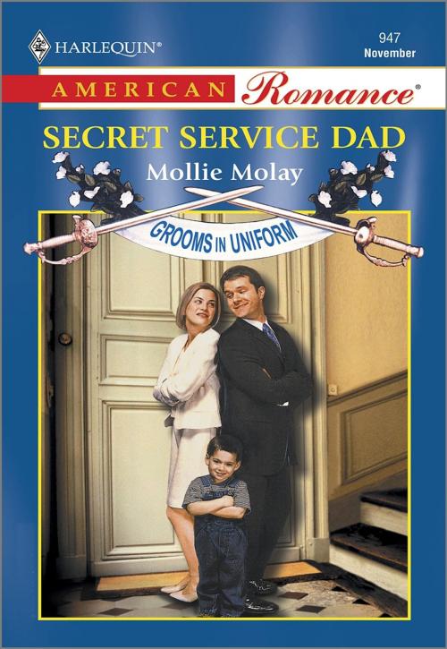 Cover of the book Secret Service Dad by Mollie Molay, Harlequin