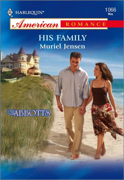 Cover of the book His Family by Muriel Jensen, Harlequin
