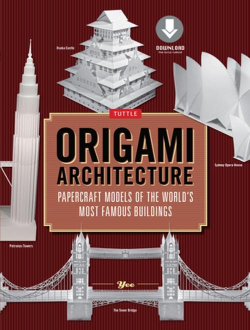 Cover of the book Origami Architecture (144 pages) by (Artist) Yee, Tuttle Publishing