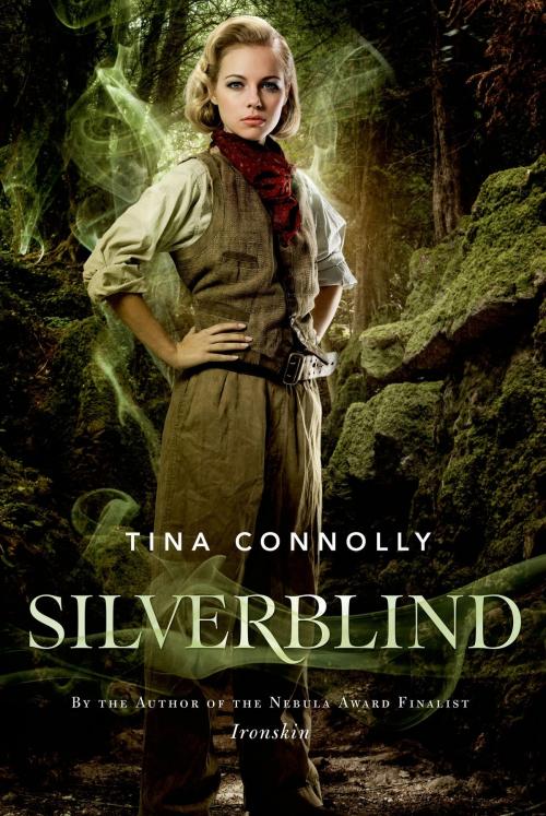 Cover of the book Silverblind by Tina Connolly, Tom Doherty Associates