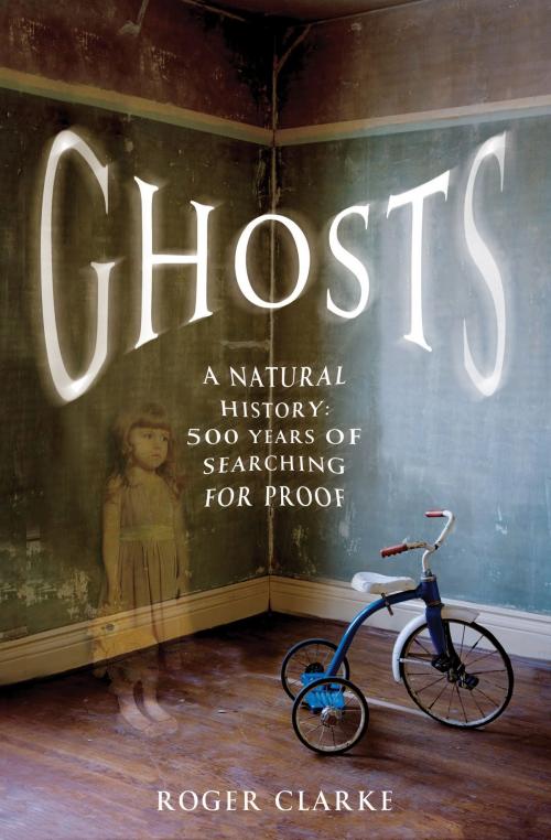 Cover of the book Ghosts by Roger Clarke, St. Martin's Press