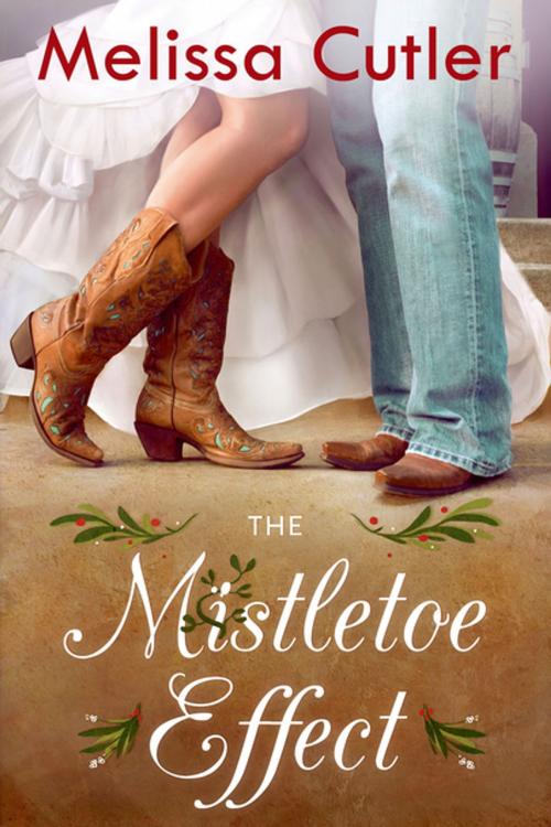 Cover of the book The Mistletoe Effect by Melissa Cutler, St. Martin's Press