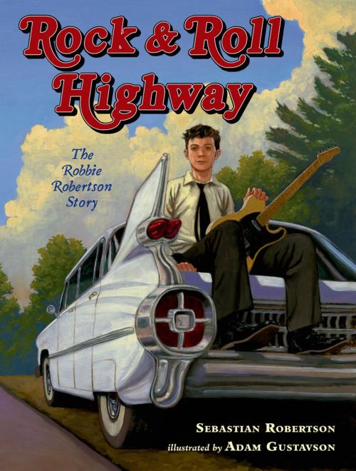 Cover of the book Rock and Roll Highway by Sebastian Robertson, Henry Holt and Co. (BYR)