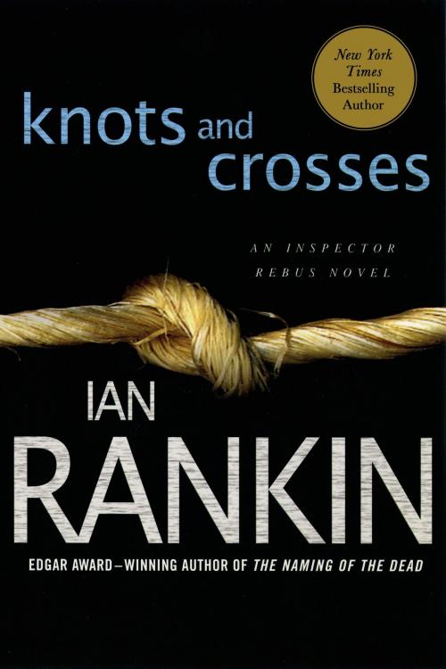 Cover of the book Knots and Crosses by Ian Rankin, St. Martin's Press