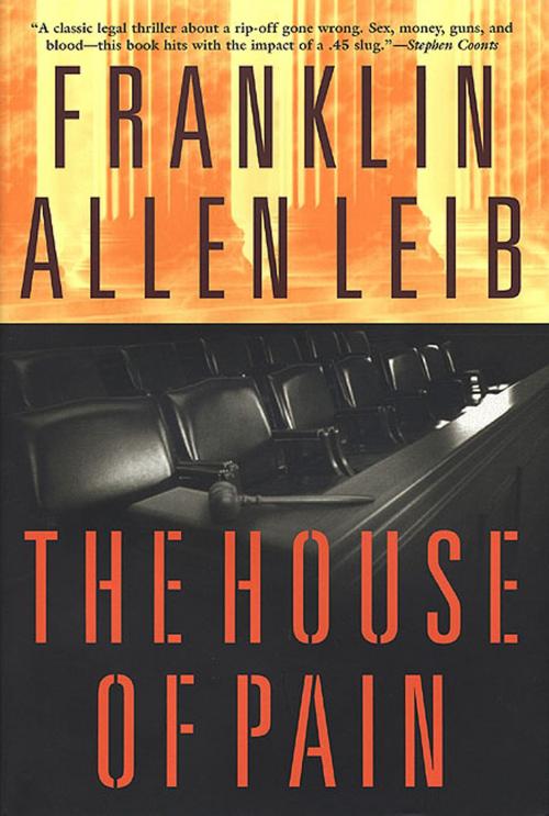 Cover of the book The House of Pain by Franklin Allen Leib, Tom Doherty Associates
