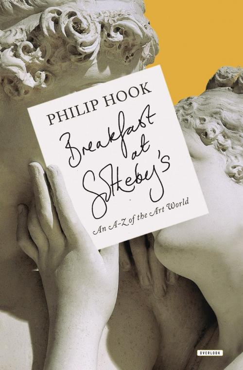 Cover of the book Breakfast at Sotheby's by Philip Hook, ABRAMS