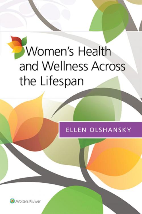 Cover of the book Women's Health and Wellness Across the Lifespan by Ellen Olshansky, Wolters Kluwer Health