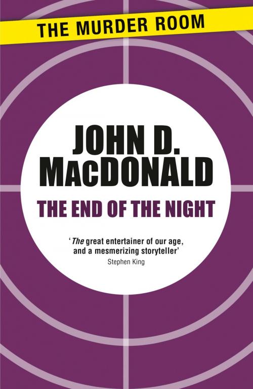 Cover of the book The End of the Night by John D. MacDonald, Orion Publishing Group