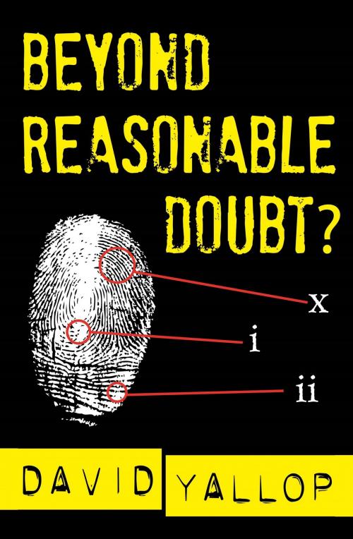 Cover of the book Beyond Reasonable Doubt? by David Yallop, Little, Brown Book Group