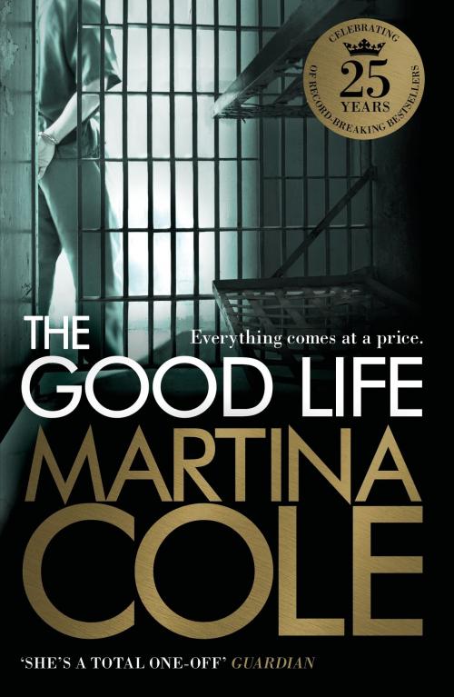 Cover of the book The Good Life by Martina Cole, Headline
