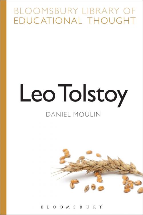 Cover of the book Leo Tolstoy by Daniel Moulin, Professor Richard Bailey, Bloomsbury Publishing