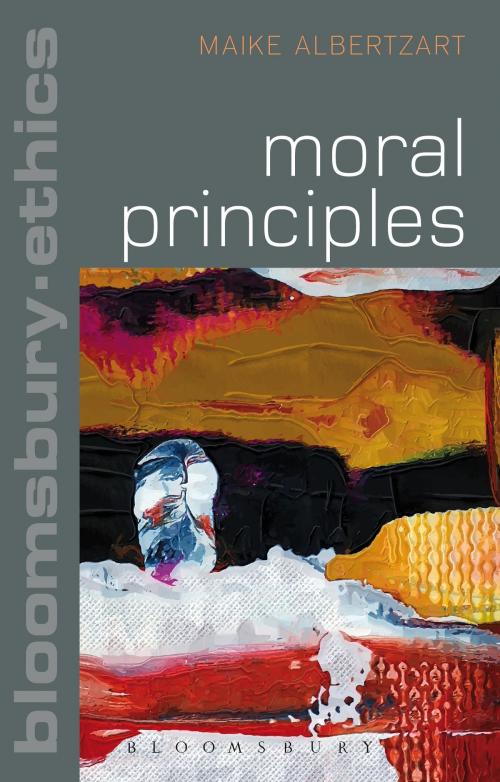 Cover of the book Moral Principles by Dr Maike Albertzart, Bloomsbury Publishing