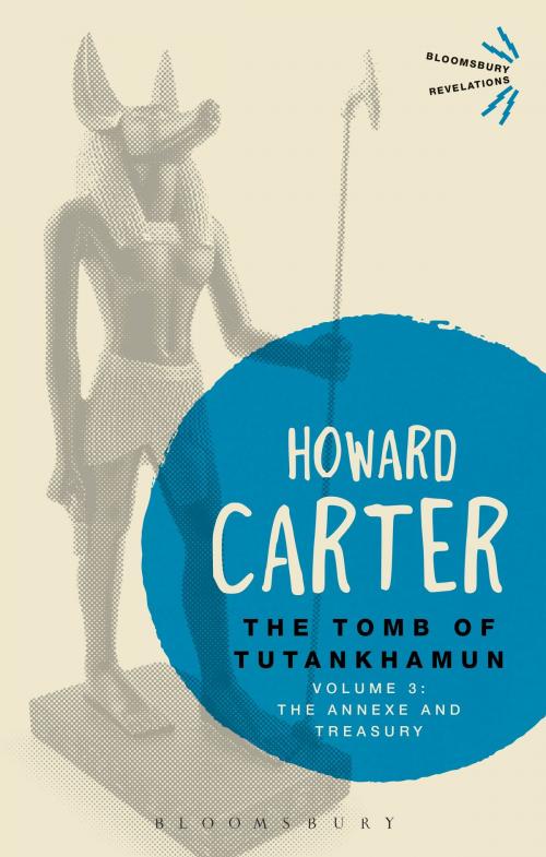 Cover of the book The Tomb of Tutankhamun: Volume 3 by Howard Carter, Bloomsbury Publishing