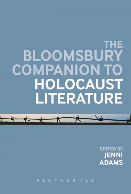 Cover of the book The Bloomsbury Companion to Holocaust Literature by , Bloomsbury Publishing