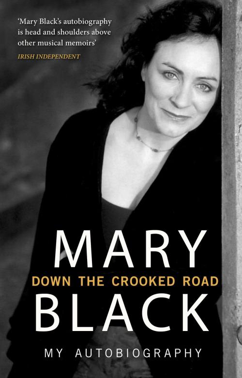 Cover of the book Down the Crooked Road by Mary Black, Transworld