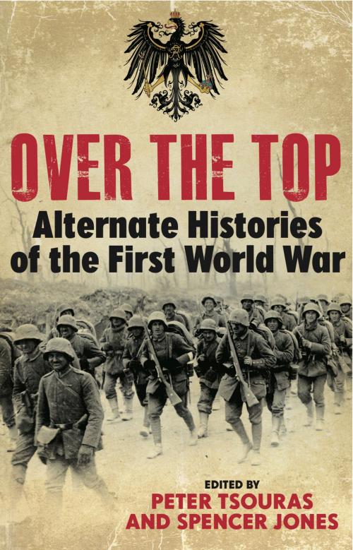 Cover of the book Over the Top by Spencer Jones, Peter Tsouras, Frontline Books