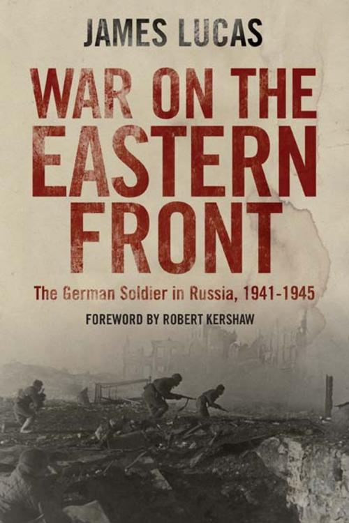 Cover of the book War on the Eastern Front by James Lucas, Frontline Books