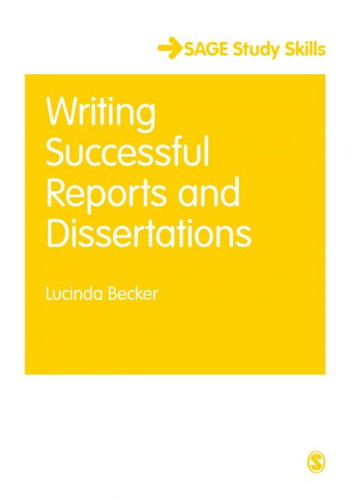 Cover of the book Writing Successful Reports and Dissertations by Lucinda Becker, SAGE Publications