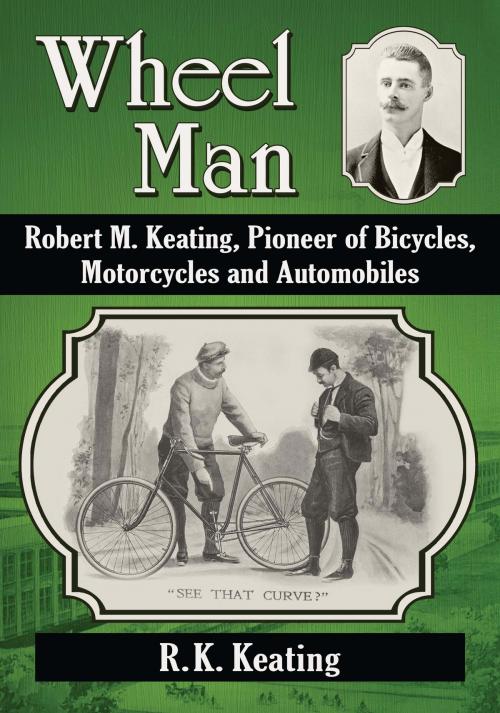 Cover of the book Wheel Man by R.K. Keating, McFarland & Company, Inc., Publishers