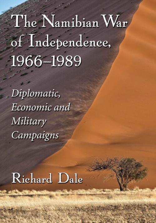 Cover of the book The Namibian War of Independence, 1966-1989 by Richard Dale, McFarland & Company, Inc., Publishers