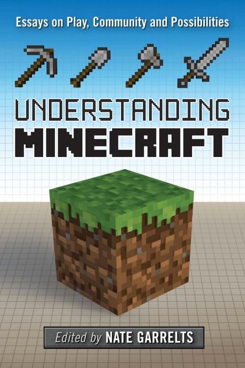 Cover of the book Understanding Minecraft by , McFarland & Company, Inc., Publishers