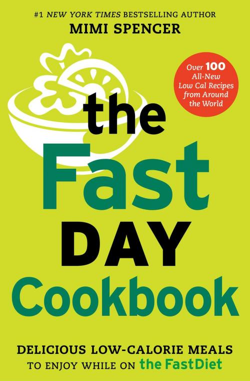 Cover of the book The FastDay Cookbook by Mimi Spencer, Atria Books