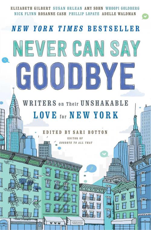 Cover of the book Never Can Say Goodbye by , Gallery Books