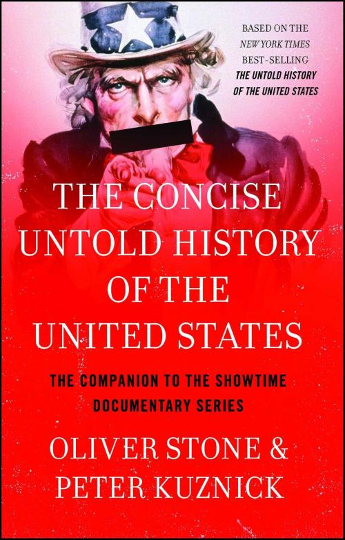Cover of the book The Concise Untold History of the United States by Oliver Stone, Peter Kuznick, Gallery Books