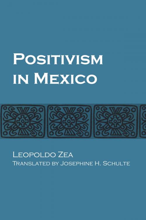 Cover of the book Positivism in Mexico by Leopoldo Zea, University of Texas Press