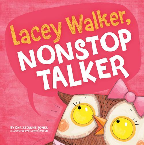 Cover of the book Lacey Walker, Nonstop Talker by Christianne C. Jones, Capstone