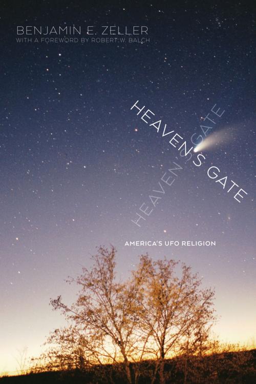 Cover of the book Heaven's Gate by Benjamin E. Zeller, NYU Press
