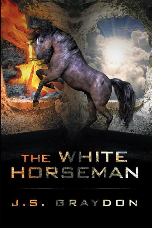 Cover of the book The White Horseman by J.S. Graydon, Archway Publishing