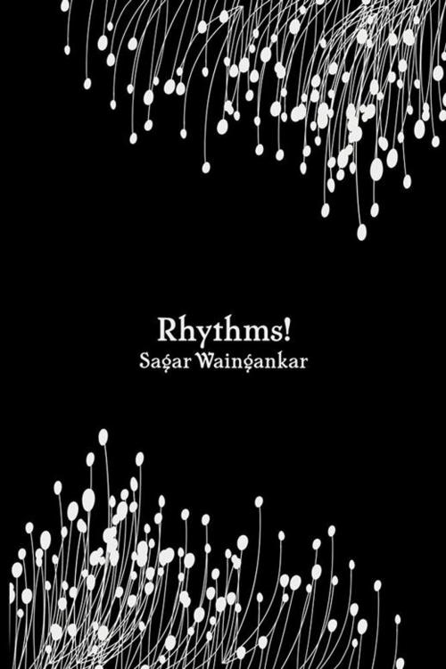 Cover of the book Rhythms! by Sagar Waingankar, Partridge Publishing India