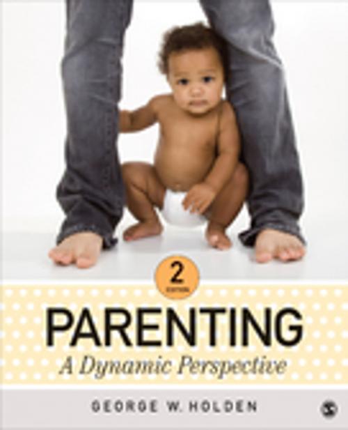 Cover of the book Parenting by Dr. George W. Holden, SAGE Publications