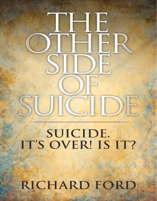 Cover of the book The Other Side of Suicide by Richard Ford, BookBaby