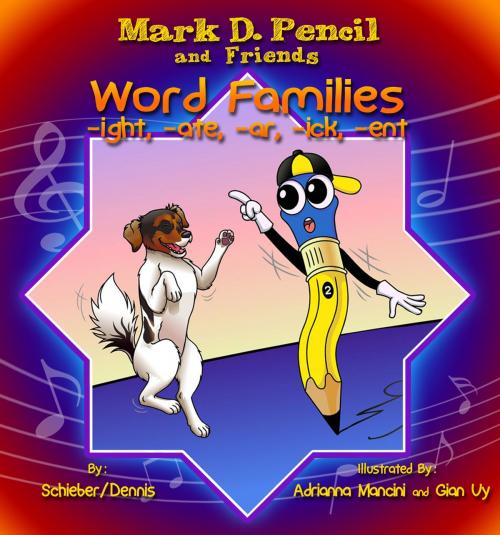 Cover of the book Word Family Stories: -ight, -ate, -ar, -ick, -ent by Mark D. Pencil, BookBaby