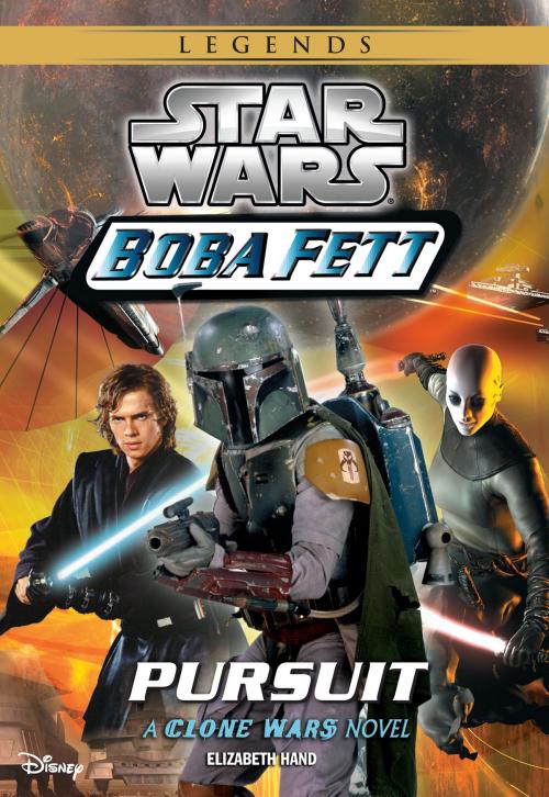 Cover of the book Star Wars: Boba Fett: Pursuit by Elizabeth Hand, Disney Book Group