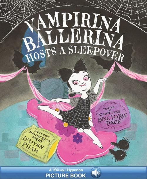 Cover of the book Vampirina Ballerina Hosts a Sleepover by Anne Marie Pace, Disney Book Group