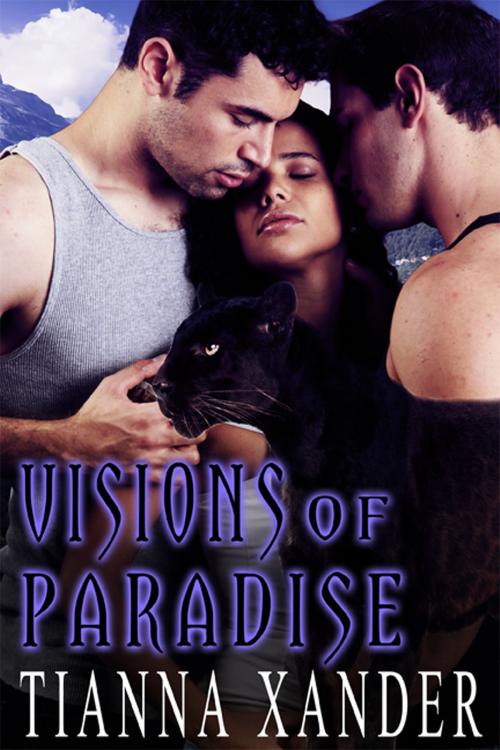 Cover of the book Visions of Paradise by Tianna Xander, eXtasy Books Inc