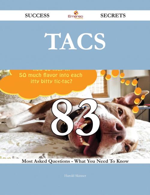 Cover of the book TACS 83 Success Secrets - 83 Most Asked Questions On TACS - What You Need To Know by Harold Skinner, Emereo Publishing
