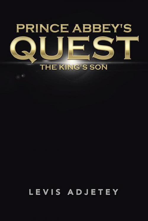 Cover of the book Prince Abbey's Quest by Levis Adjetey, Trafford Publishing