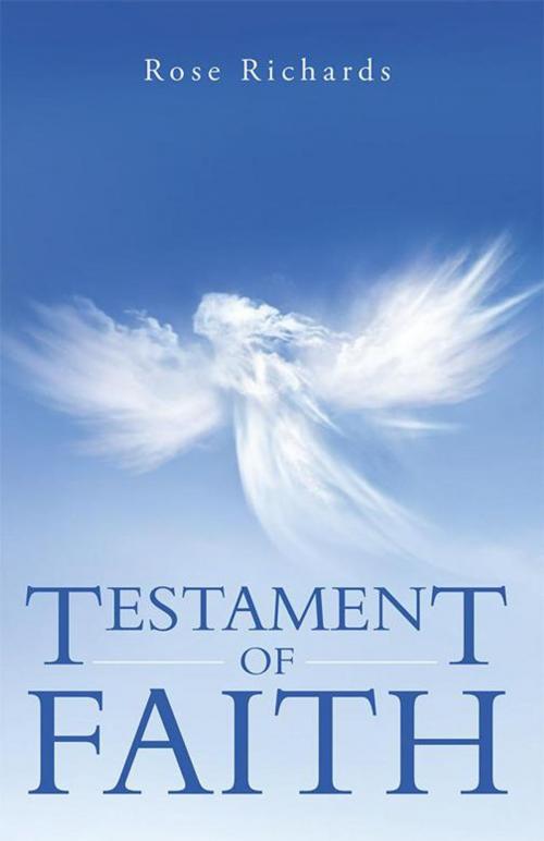 Cover of the book Testament of Faith by Rose Richards, WestBow Press