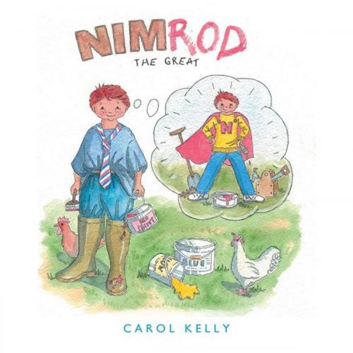 Cover of the book Nimrod the Great by Carol Kelly, WestBow Press