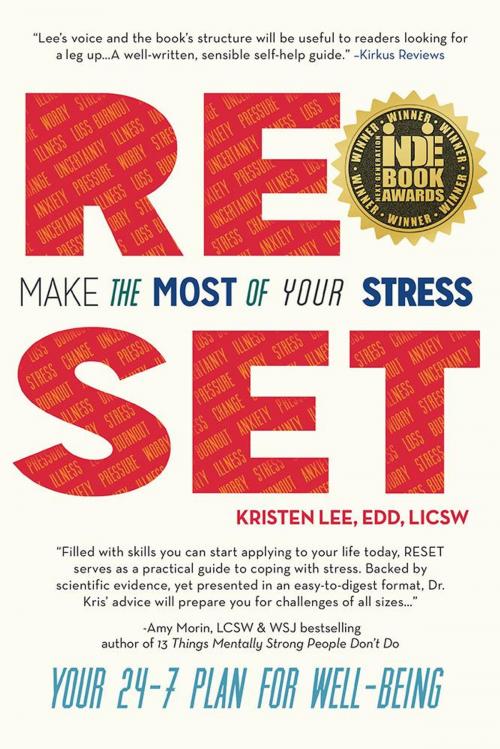 Cover of the book Reset: Make the Most of Your Stress by Kristen Lee EdD LICSW, iUniverse