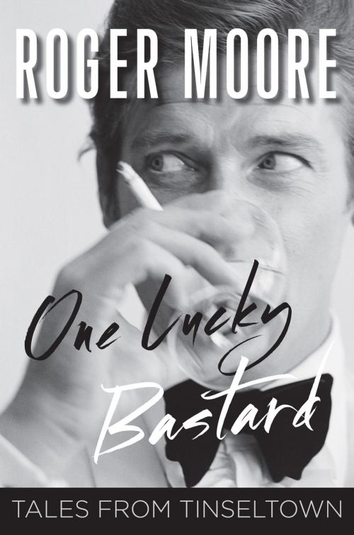 Cover of the book One Lucky Bastard by Roger Moore, Lyons Press