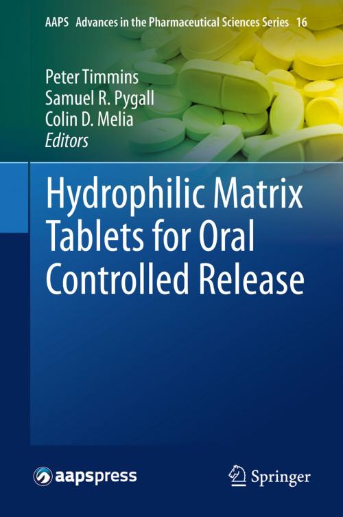 Cover of the book Hydrophilic Matrix Tablets for Oral Controlled Release by , Springer New York