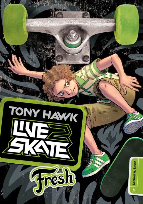Cover of the book Tony Hawk: Fresh by Michael Anthony Steele, Capstone