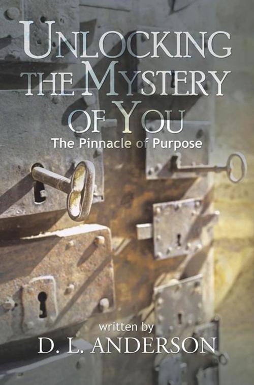 Cover of the book Unlocking the Mystery of You by D. L. Anderson, AuthorHouse