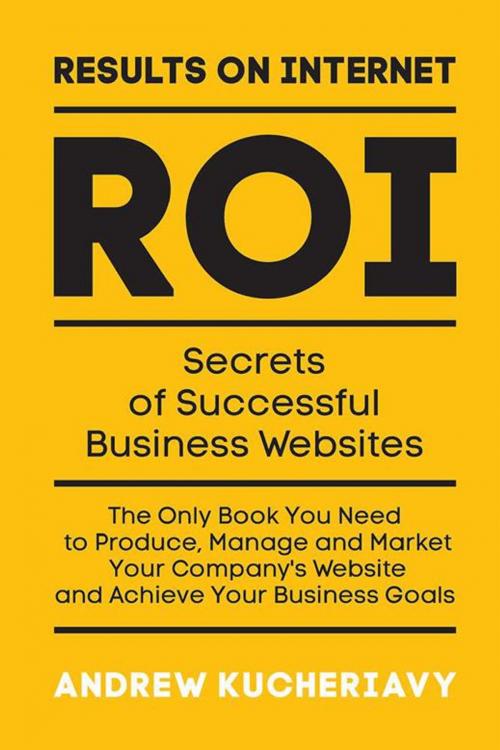 Cover of the book Results on Internet (Roi) by Andrew Kucheriavy, AuthorHouse